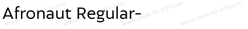 Afronaut Regular字体转换